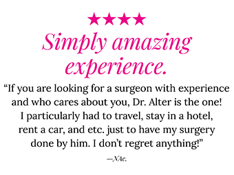 review4 Patient review for Dr. Alter: Simply amazing experience!